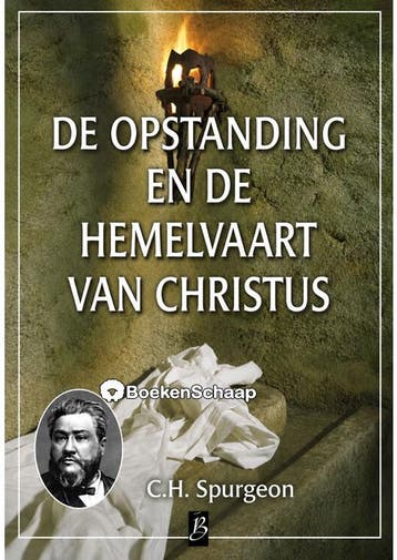 De Opstanding en de Hemelvaart van Christus C.H. Spurgeon, Verzenden, Gelezen