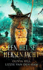 Een heuse heksenjacht 9789403709895 Olivia Hill, Verzenden, Gelezen, Olivia Hill