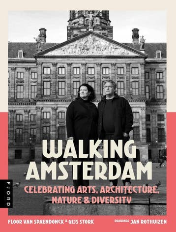 Walking Amsterdam | Floor Spaendonck; Gijs Stork | Nieuw, Ophalen of Verzenden, Nieuw, Floor Spaendonck; Gijs Stork