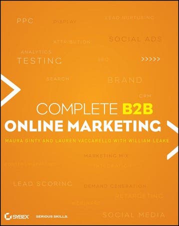 Complete B2B Online Marketing - William Leake 9781118147849, Verzenden, Gelezen, William Leake
