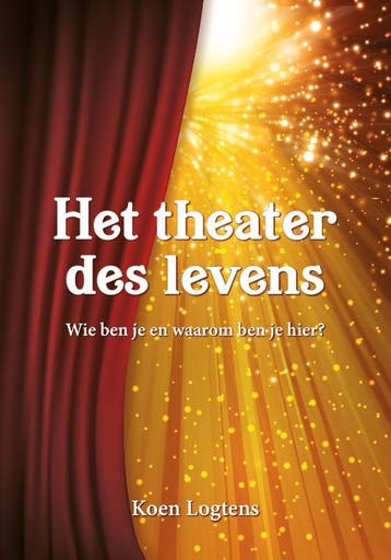 Het theater des Levens 9789464610703 Koen Logtens, Verzenden, Gelezen, Koen Logtens