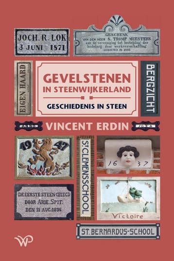 Gevelstenen in Steenwijkerland - Vincent Erdin 9789462498327, Verzenden, Gelezen, Vincent Erdin