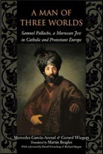 Man Of Three Worlds 9780801886232 Mercedes Garcia-Arenal, Verzenden, Gelezen, Mercedes Garcia-Arenal