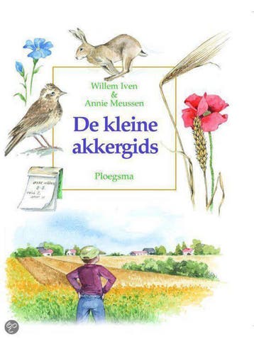 De kleine akkergids / Ploegsma kinder- & jeugdboeken - W., Verzenden, Zo goed als nieuw, W. Iven
