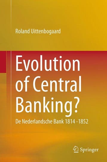 9783319385358 Evolution of Central Banking?, Verzenden, Nieuw, Roland Uittenbogaard