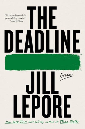 9781324095613 The Deadline Jill Lepore, Verzenden, Nieuw, Jill Lepore