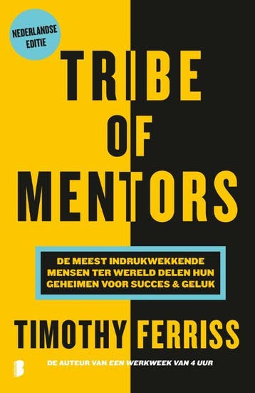 Tribe of mentors - Timothy Ferriss 9789022585733, Boeken, Verzenden, Gelezen, Timothy Ferriss