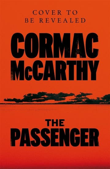 The passenger / Bobby Western / 1 - Cormac McCarthy, Boeken, Verzenden, Gelezen, Cormac McCarthy