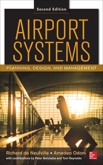 Airport Systems 2nd - Richard De Neufville 9780071770583, Verzenden, Gelezen, Richard De Neufville
