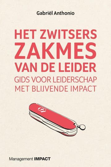 Het Zwitsers Zakmes Van De Leider | Gabriël Anthonio | Nieuw, Ophalen of Verzenden, Nieuw, Gabriël Anthonio