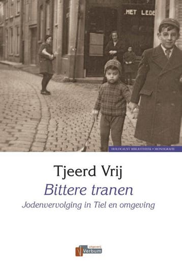 Bittere tranen / Holocaust Bibliotheek - Tjeerd Vrij, Verzenden, Zo goed als nieuw, Tjeerd Vrij