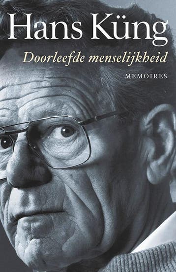 Doorleefde Menselijkheid | Hans Küng | Nieuw, Boeken, Ophalen of Verzenden, Nieuw, Hans Küng