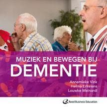 Muziek en bewegen bij dementie - Helma Erkelens, Verzenden, Gelezen, Helma Erkelens