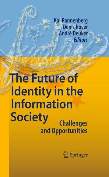 The Future of Identity in the Information Society, Verzenden, Zo goed als nieuw, Kai Rannenberg