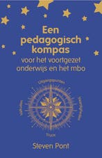 Een pedagogisch kompas voor het voortgezet onderwijs en het, Verzenden, Nieuw