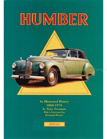 HUMBER, AN ILLUSTRATED HISTORY 1868 - 1976, Nieuw, Author