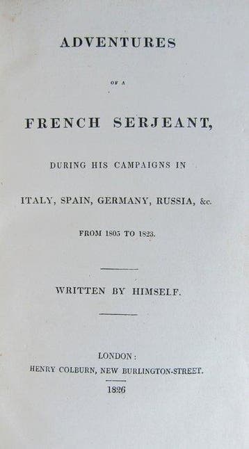 Robert Guillemard - Adventures of a French Serjeant - 1826, Antiek en Kunst