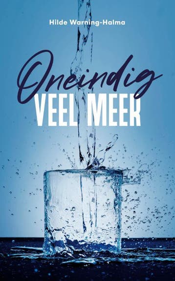 Oneindig Veel Meer | Hilde Warning-Halma | Nieuw, Boeken, Ophalen of Verzenden, Nieuw, Hilde Warning-Halma