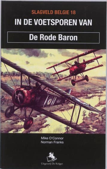 In de voetsporen van de Rode baron / Slagveld Belgie / 18, Verzenden, Zo goed als nieuw, M. O'Connor