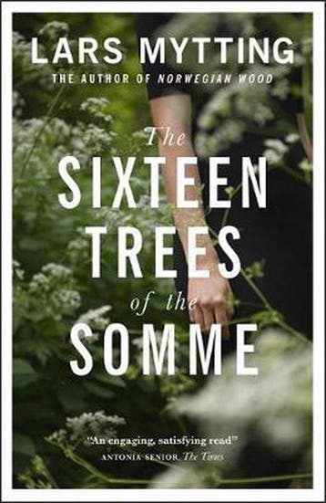 The Sixteen Trees of the Somme - Lars Mytting 9780857056061, Verzenden, Gelezen, Lars Mytting