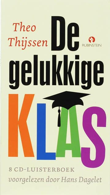 De gelukkige klas - Theo Thijssen 9789047601876, Verzenden, Zo goed als nieuw, Theo Thijssen