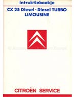 1986 CITROEN CX 25 DIESEL INSTRUCTIEBOEKJE NEDERLANDS