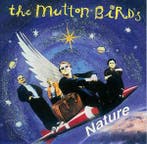 cd - The Mutton Birds - Nature, Verzenden, Zo goed als nieuw