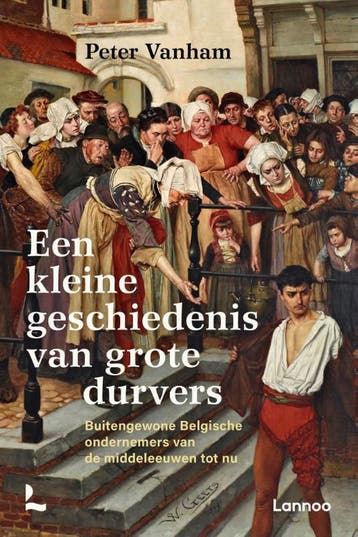 Een kleine geschiedenis van grote durvers - Peter Vanham, Verzenden, Zo goed als nieuw, Peter Vanham