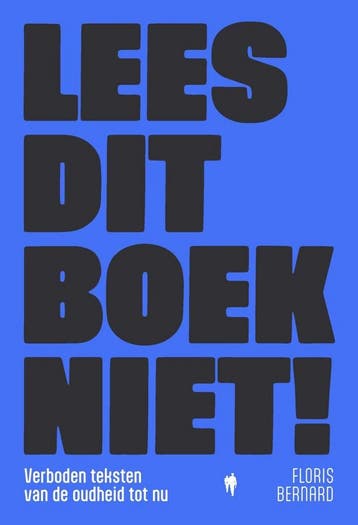 Lees dit boek niet! 9789493410169 Floris Bernard, Verzenden, Zo goed als nieuw, Floris Bernard