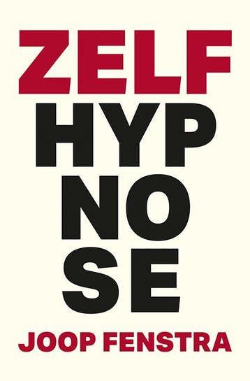 Zelfhypnose | Joop Fenstra | Nieuw, Ophalen of Verzenden, Nieuw, Joop Fenstra