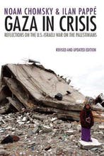 9781608463312 Gaza in Crisis Ilan Pappe, Verzenden, Nieuw, Ilan Pappe
