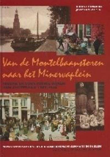 Van Montelbaanstoren Naar Minervaplein - Hendriks, Boeken, Verzenden, Gelezen