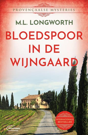 Bloedspoor in de wijngaard / Provençaalse mysteries / 3, Boeken, Verzenden, Gelezen, Mary Lou Longworth