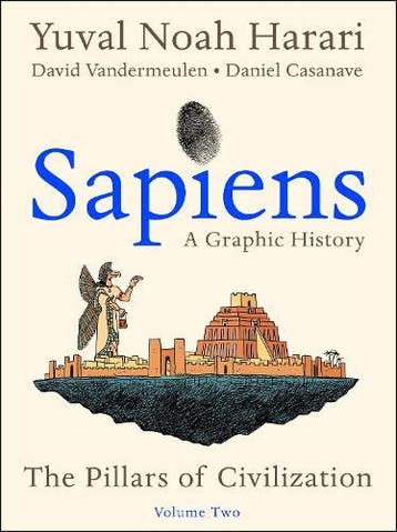 Sapiens: A Graphic History, Volume 2: The Pillars of, Verzenden, Nieuw