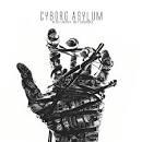 cd - Cyborg Asylum - Never Finished Only Abandoned, Verzenden, Zo goed als nieuw