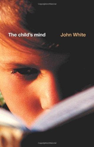 ChildS Mind - John White 9780415247832, Verzenden, Zo goed als nieuw, John White