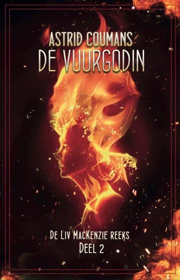 De vuurgodin / De Liv MacKenzie-reeks / 2 - Astrid Coumans, Verzenden, Zo goed als nieuw, Astrid Coumans