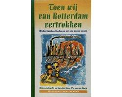 Toen Wij Van Rotterdam Vertrokken Geb - Toen Wij Van, Ophalen of Verzenden, Nieuw