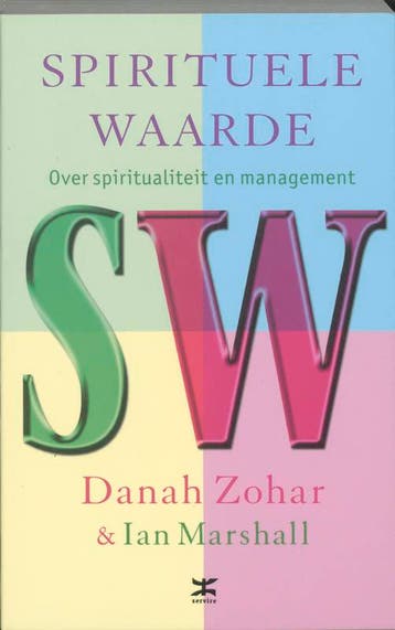 Spirituele waarde - D. Zohar 9789021543451, Boeken, Verzenden, Zo goed als nieuw, D. Zohar