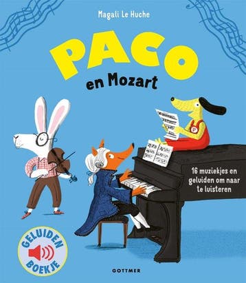 9789025783143 Paco - Paco en Mozart Magali le Huche, Boeken, Verzenden, Nieuw, Magali le Huche