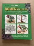 ABC van de Bomen en Struiken - o.a. Snoeien en Vermeerderen, Verzenden, Zo goed als nieuw, Moestuin