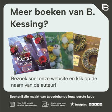 PAASDECORATIES - B. Kessing 9789044308693, Verzenden, Zo goed als nieuw, B. Kessing