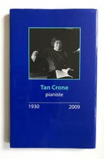 Tan Crone Pianiste 1930-2009 9789090254227, Verzenden, Gelezen, H. Posthuma de Boer-Klautz