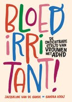 Bloedirritant! 9789085603054 Jacqueline van de Sande, Verzenden, Zo goed als nieuw, Jacqueline van de Sande