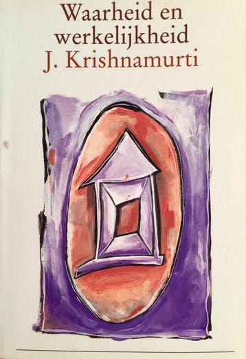 WAARHEID EN WERKELIJKHEID - Krishnamurti 9789021518886, Verzenden, Gelezen, Krishnamurti