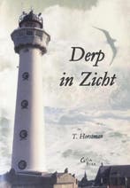 Derp in Zicht 9789085480440 T.J. Horstman, Verzenden, Zo goed als nieuw, T.J. Horstman