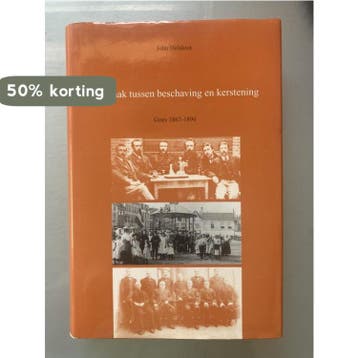 Vermaak tussen beschaving en kerstening / Publikaties van, Verzenden, Gelezen, J.I.A. Helsloot