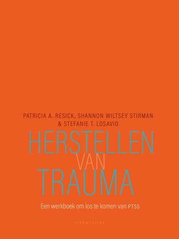 Herstellen Van Trauma | Nieuw, Boeken, Ophalen of Verzenden, Nieuw, Patricia Resick; Shannon Wiltsey Stirman; Stefanie Losavio
