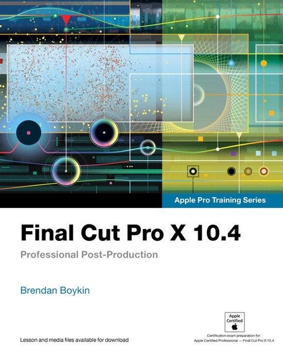 Final Cut Pro X 10.4 - Apple Pro Tr 9780135171738, Boeken, Taal | Engels, Gelezen, Verzenden