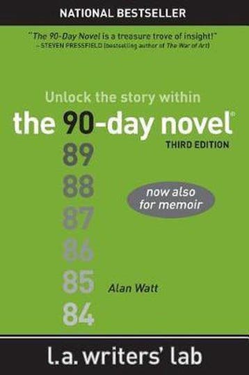 The 90-Day Novel - Alan Watt 9781937746247, Boeken, Verzenden, Gelezen, Alan Watt